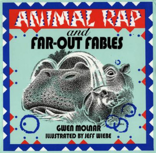 Livre Animal Rap and Far-Out Fables Gwen Molnar