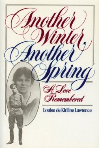 Carte Another Winter, Another Spring Louise de Kiriline Lawrence