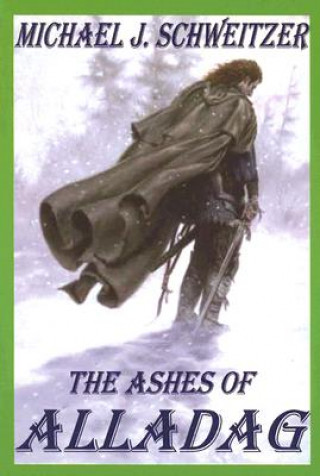 Kniha Ashes of Alladag Michael J. Schweitzer