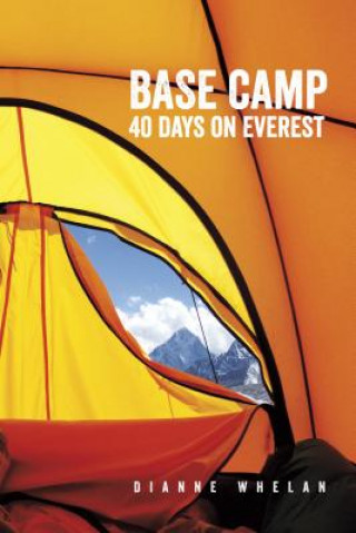 Könyv Base Camp Dianne Whelan