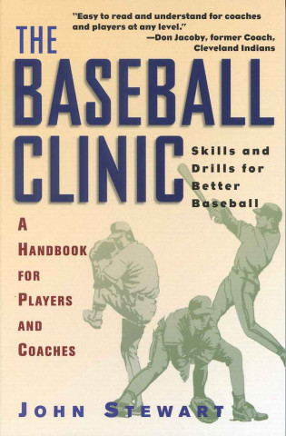 Knjiga Baseball Clinic John Stewart