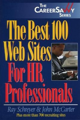 Carte Best 100 Web Sites for Hr Professionals John McCarter