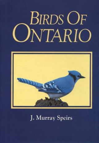 Book Birds of Ontario (Vol. 1) J. Murray Speirs