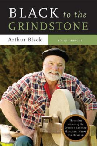 Книга Black to the Grindstone Arthur Black