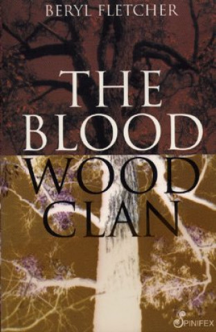 Kniha Bloodwood Clan Beryl S. Fletcher