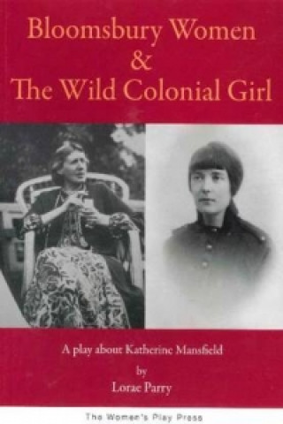 Buch Bloomsbury Women & the Wild Colonial Girl Lorae Parry