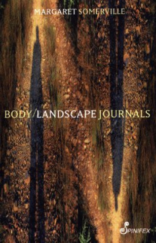 Carte Body/Landscape Journal Margaret Somerville