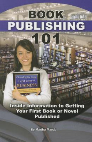 Könyv Book Publishing 101 Martha Maeda