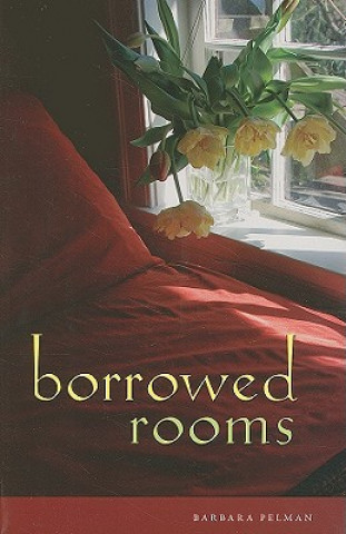 Kniha Borrowed Rooms Barbara Pelman