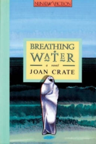 Książka Breathing Water Joan Crate