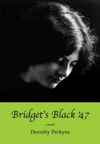 Carte Bridget's Black '47 Dorothy Perkyns