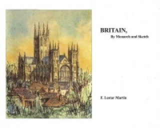 Книга Britain, by Monarch & Sketch F. Lestar Martin