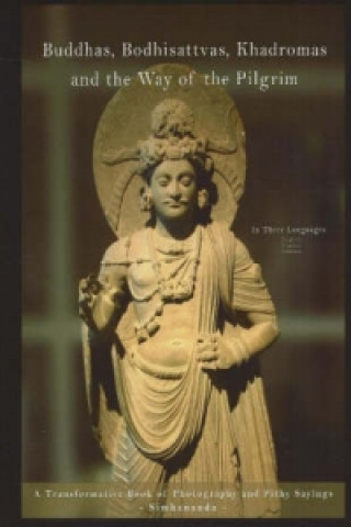 Carte Buddhas, Bodhisattvas, Khadromas & the Way of the Pilgrim Simhananda