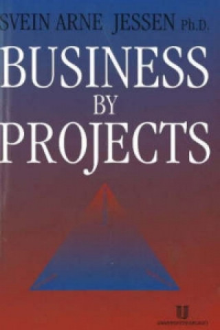 Buch Business by Projects Svein Arne Jessen