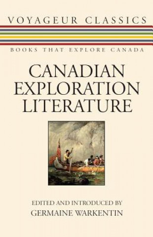 Książka Canadian Exploration Literature Germaine Warkentin