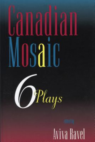 Kniha Canadian Mosaic Aviva Ravel