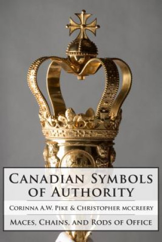Kniha Canadian Symbols of Authority Christopher P. McCreery