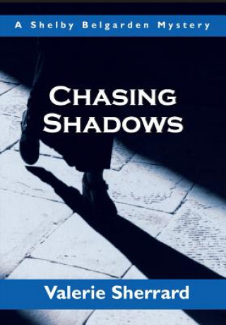 Книга Chasing Shadows Tom Henighan