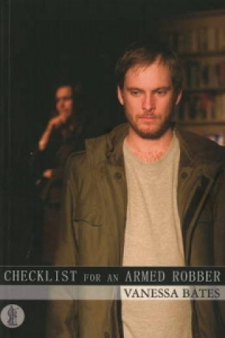 Könyv Checklist for an Armed Robber Vanessa Bates