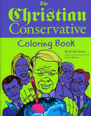 Carte Christian Conservative Coloring Book Kevin Stone