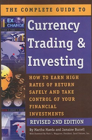 Książka Complete Guide to Currency Trading & Investing Martha Maeda