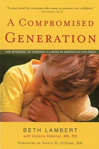 Könyv Compromised Generation Kobliner