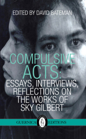 Книга Compulsive Acts Sky Gilbert