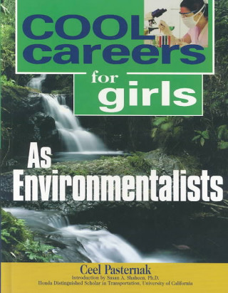 Carte Cool Careers for Girls as Environmentalists Ceel Pasternak