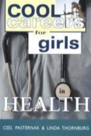 Carte Cool Careers for Girls in Health Linda Thornburg