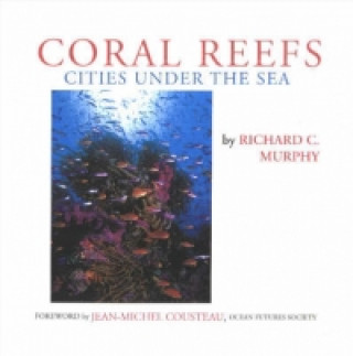 Könyv Coral Reefs Richard C. Murphy