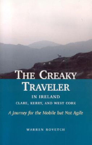 Kniha Creaky Traveler in Ireland Warren Rovetch