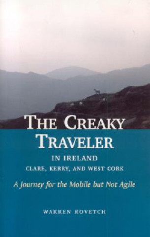 Книга Creaky Traveler in Ireland Warren Rovetch