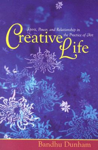 Book Creative Life Bandhu Dunham