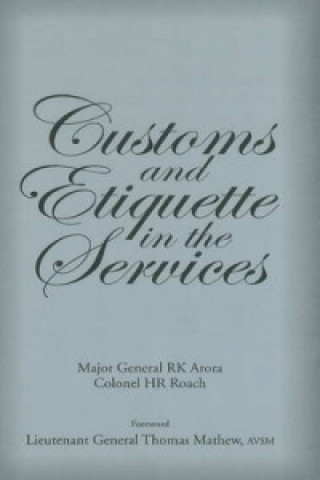 Carte Customs & Etiquette in the Services H. R. Roach