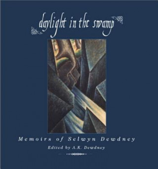 Carte Daylight in the Swamp A. K. Dewdney