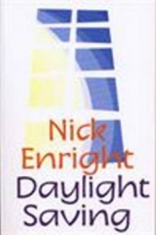 Kniha Daylight Saving Nick Enright