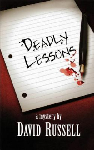 Knjiga Deadly Lessons David Russell