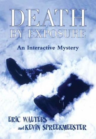 Livre Death by Exposure Eric Walters