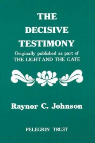 Carte Decisive Testimony Raynor C. Johnson