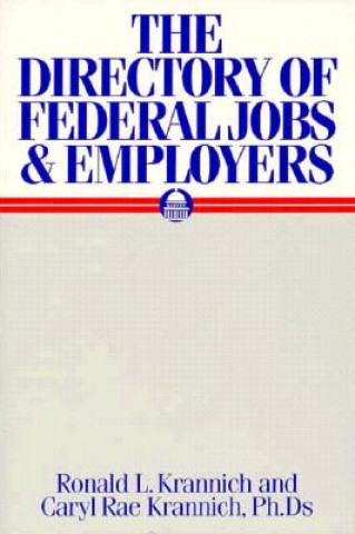Kniha Directory of Federal Jobs & Employers Ron L. Krannich