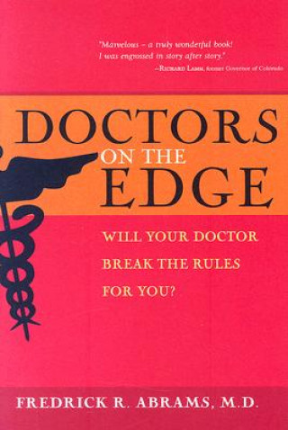 Kniha Doctors on the Edge Fredrick R. Abrams