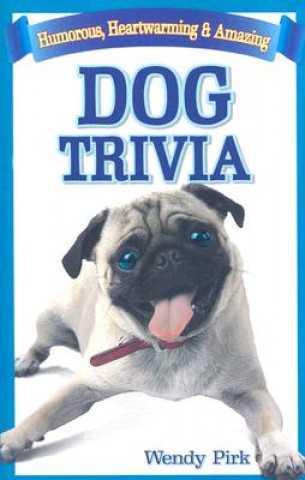 Book Dog Trivia Wendy Pirk