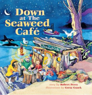 Carte Down at the Seaweed Cafe Robert Perry