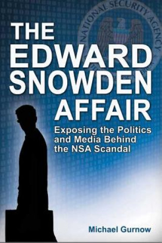 Carte Edward Snowden Affair Michael Gurnow