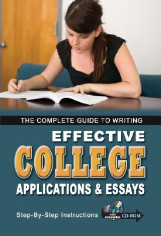 Buch Complete Guide to Writing Effective College Applications & Essays for Admission & Scholarships Kathy L. Hahn