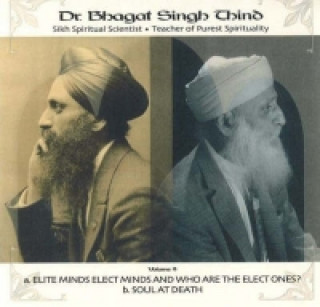 Hanganyagok Elite Minds, Elect Minds & Who Are the Elect Ones? / Soul at Death CD Bhagat Singh Dr. Thind