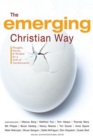 Carte Emerging Christian Way Michael Schwartzentruber