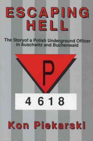 Book Escaping Hell Kon Piekarski