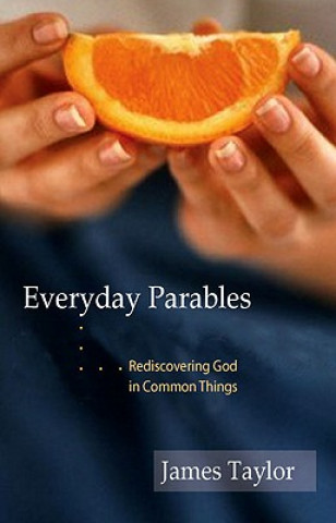 Buch Everyday Parables James Taylor