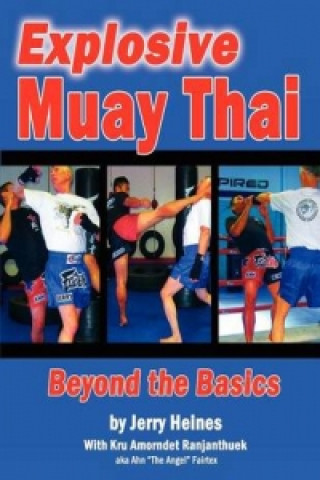 Kniha Explosive Muay Thai Kru Amorndet Ranjanthuek